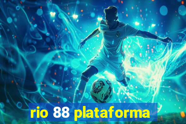 rio 88 plataforma